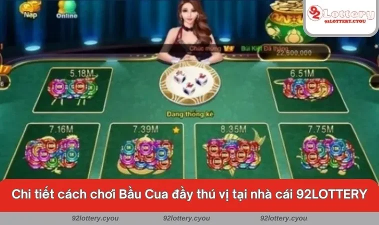 Chi tiết cách chơi Bầu Cua đầy thú vị tại nhà cái 92LOTTERY