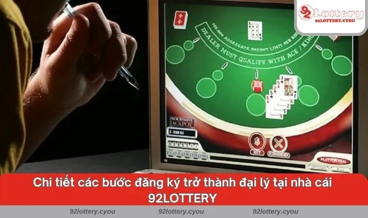 Chi tiết các bước đăng ký trở thành đại lý tại nhà cái 92LOTTERY